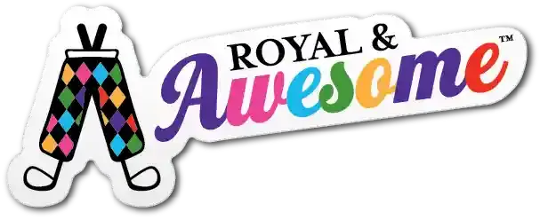 Royal and Awesome