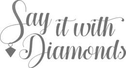 Say It With Diamonds