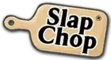 Slap Chop